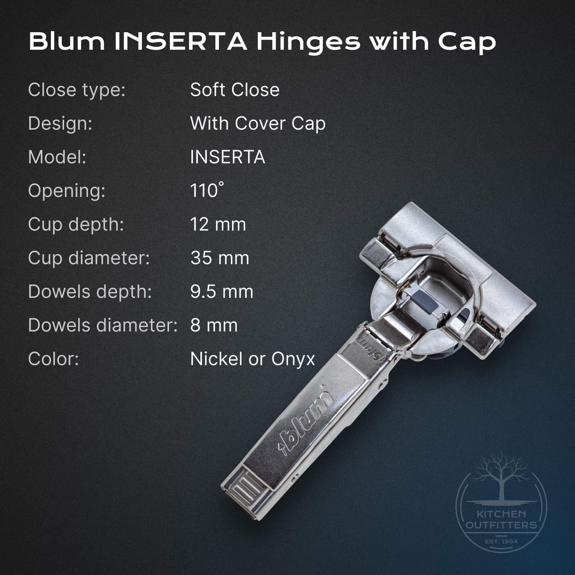 Blum INSERTA soft-close concealed hinge with cover cap, 110° opening, 35 mm cup, 12 mm depth; nickel or Onyx.