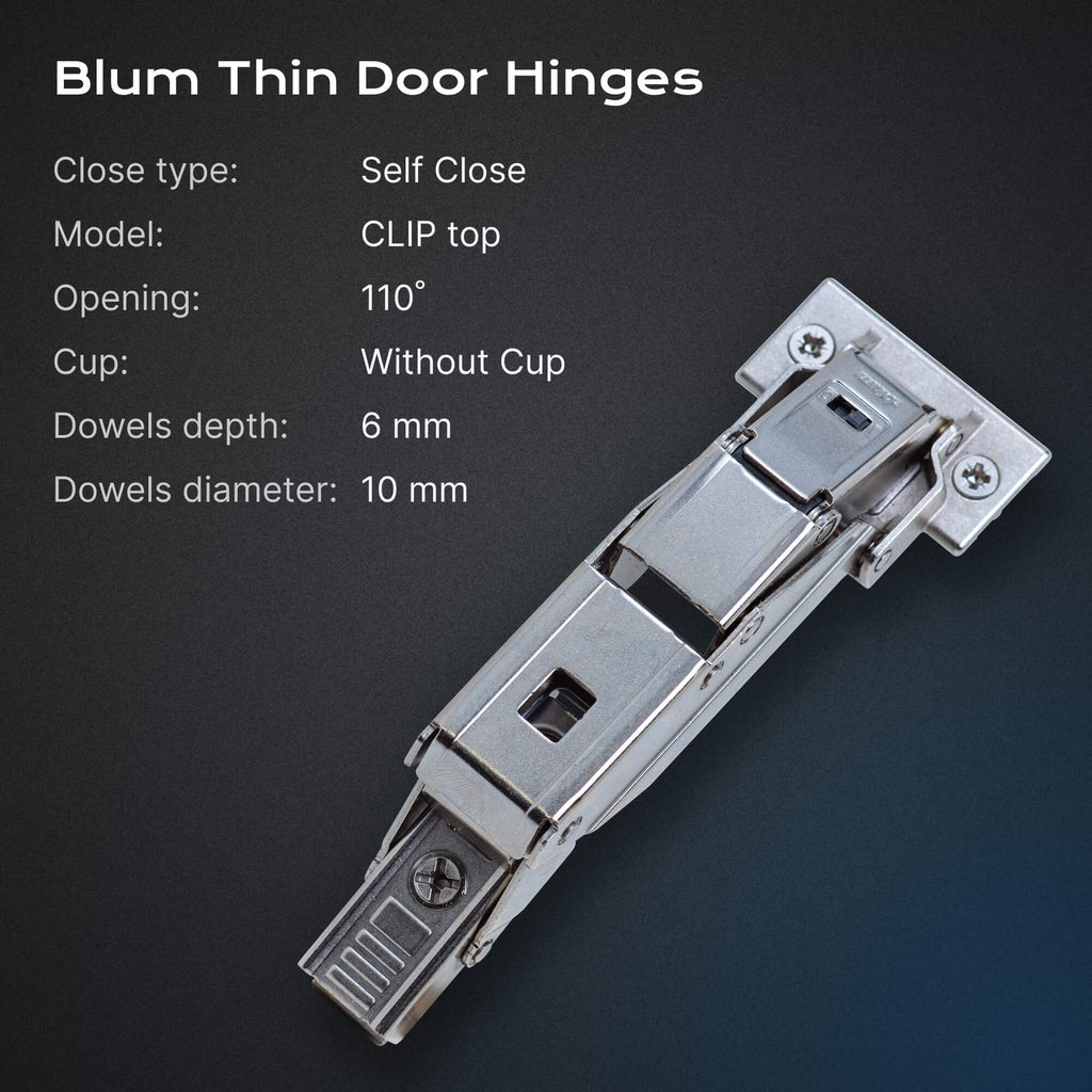 Blum CLIP top self-close thin-door hinge, no cup, 110° opening, 10 mm dowels (6 mm depth).