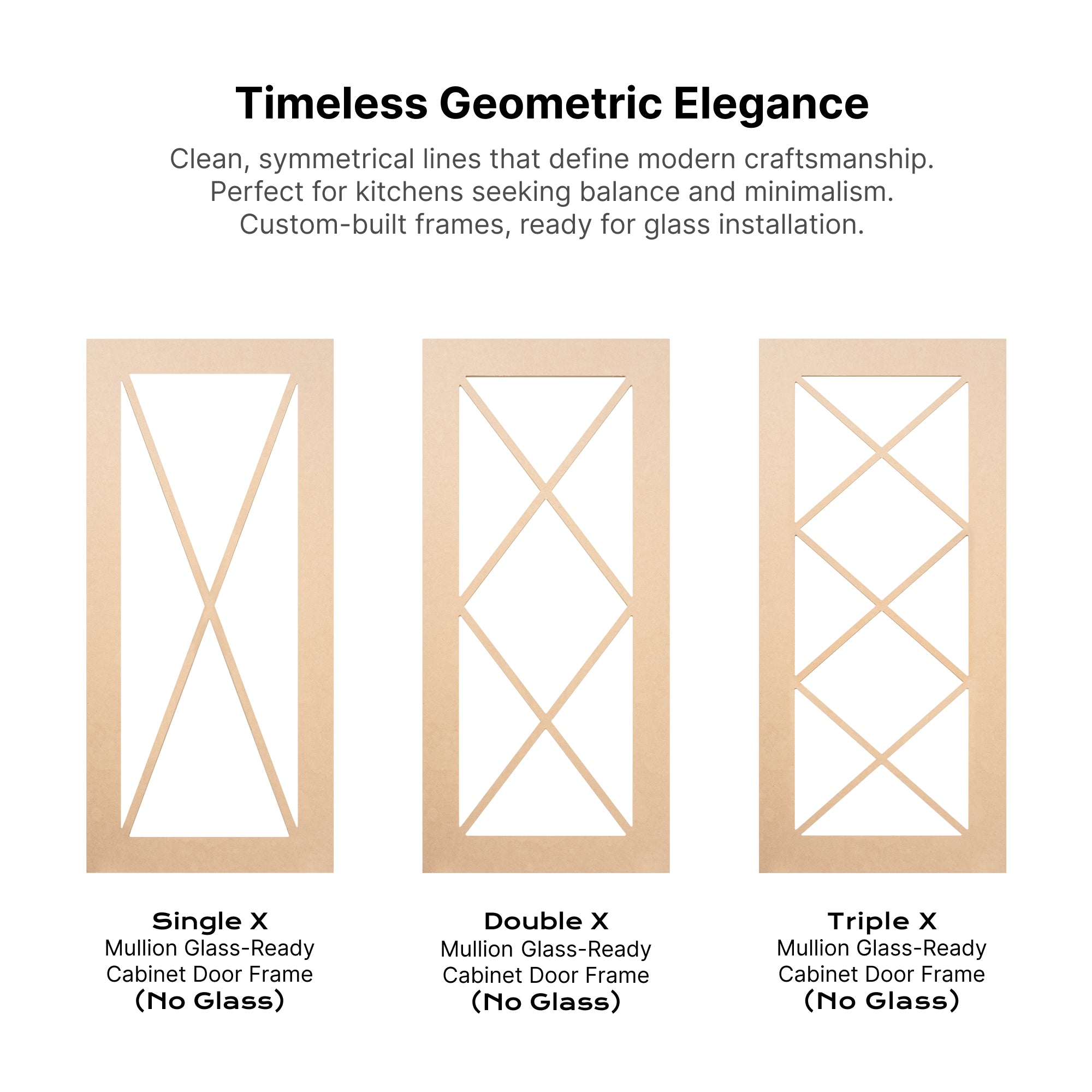 Mullion Glass-Ready MDF cabinet door frames with geometric X-pattern design — handcrafted precision and ready for glass installation.